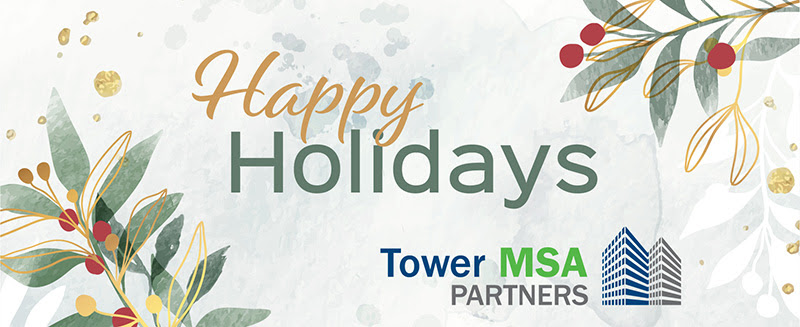 Happy Holidays from Tower MSA Partners!