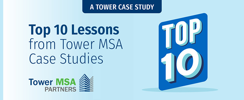 Tower MSA Partners Top 10 Lessons from the MSA Case Study Series